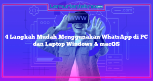 4 Langkah Mudah Menggunakan WhatsApp di PC dan Laptop Windows & macOS