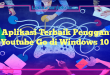 5 Aplikasi Terbaik Pengganti Youtube Go di Windows 10