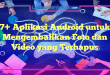 7+ Aplikasi Android untuk Mengembalikan Foto dan Video yang Terhapus