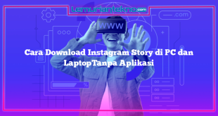 Cara Download Instagram Story di PC dan LaptopTanpa Aplikasi