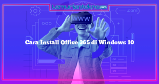 Cara Install Office 365 di Windows 10