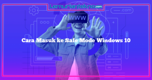Cara Masuk ke Safe Mode Windows 10