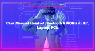 Cara Mereset Headset Bluetooth [WORK di HP, Laptop, PC]