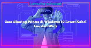 Cara Sharing Printer di Windows 10 Lewat Kabel Lan dan Wi-fi