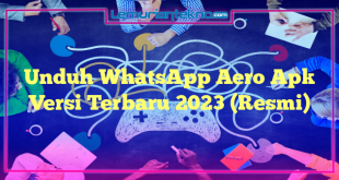 Unduh WhatsApp Aero Apk Versi Terbaru 2023 (Resmi)