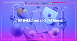 10 HP Nokia Lumia 4G LTE Murah