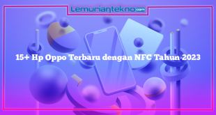 15+ Hp Oppo Terbaru dengan NFC Tahun 2023